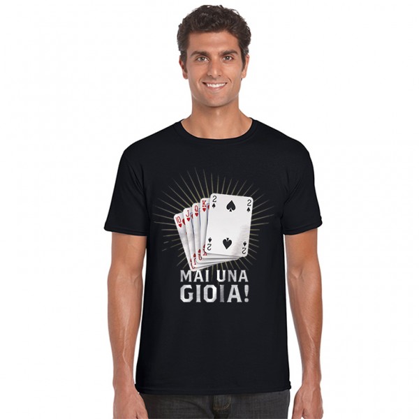 T-shirt poker mai una gioia