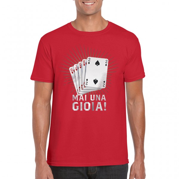 T-shirt poker mai una gioia